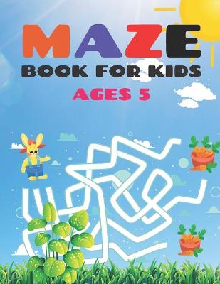 Book cover for Maze Book For Kids Ages 5