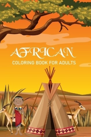 Cover of African coloring book For Adults