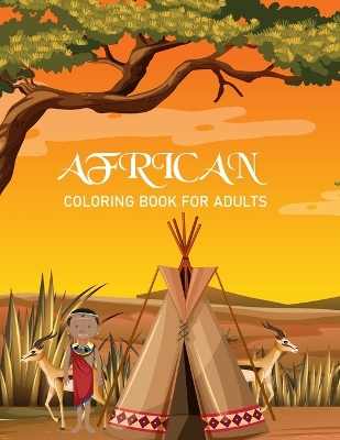 Book cover for African coloring book For Adults