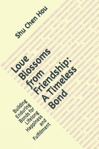 Cover of Love Blossoms from Friendship