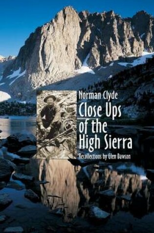 Cover of Close Ups of the High Sierra