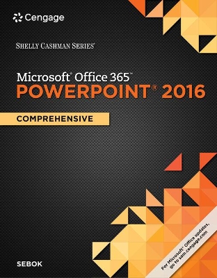 Cover of Mindtap Computing, 1 Term (6 Months) Printed Access Card for Sebok's Shelly Cashman Series Microsoft Office 365 & PowerPoint 2016: Comprehensive