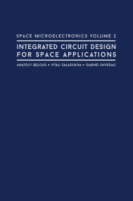 Book cover for Space Microelectronics: Integrated Circuit Design for Space Applications