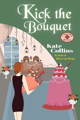 Book cover for Kick the Bouquet