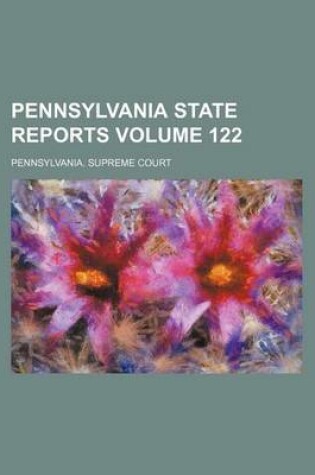 Cover of Pennsylvania State Reports Volume 122