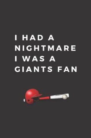 Cover of I had a nightmare i was a giants fan