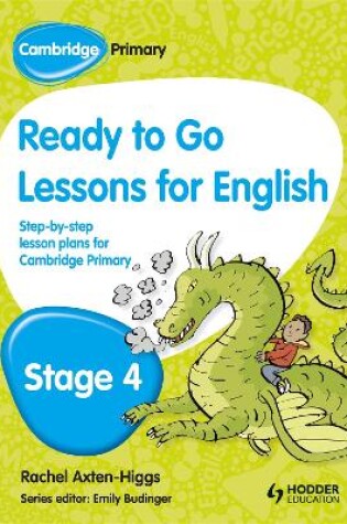Cover of Cambridge Primary Ready to Go Lessons for English Stage 4