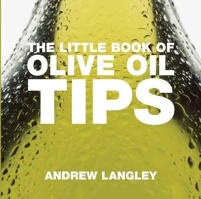 Book cover for The Little Book of Olive Oil Tips
