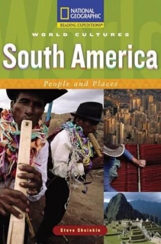 Cover of Reading Expeditions (World Studies: World Cultures): South America: People and Places