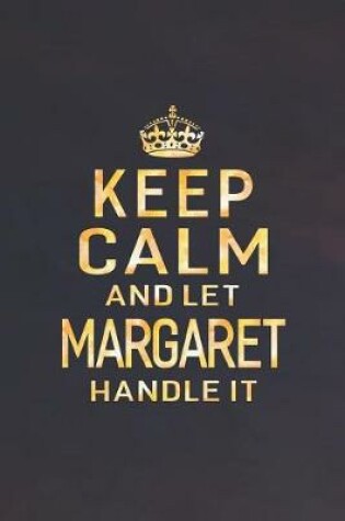 Cover of Keep Calm and Let Margaret Handle It