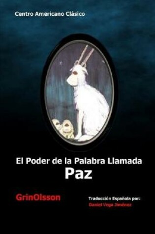 Cover of El Poder De La Palabra Llamada Paz