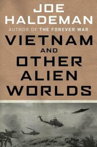 Cover of Vietnam and Other Alien Worlds