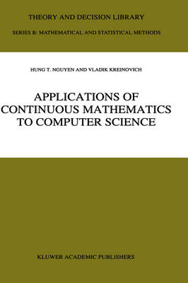 Book cover for Applications of Continuous Mathematics to Computer Science