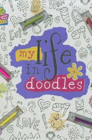 Cover of ACTIVITY SCRAPBOOK MY LIFE IN DOODLES