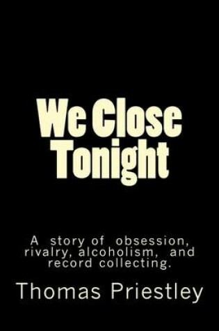 Cover of We Close Tonight