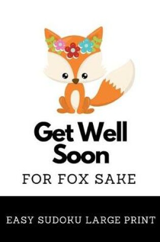 Cover of Get Well Soon For Fox Sake