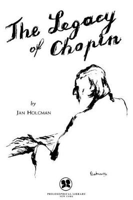 Book cover for The Legacy of Chopin