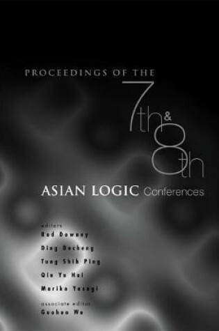 Cover of Proceedings Of The 7th And 8th Asian Logic Conferences