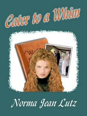 Book cover for Cater to a Whim