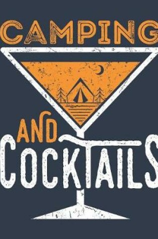Cover of Camping and Cocktails