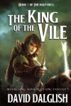 Book cover for The King of the Vile