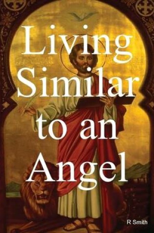Cover of Living Similar to an Angel