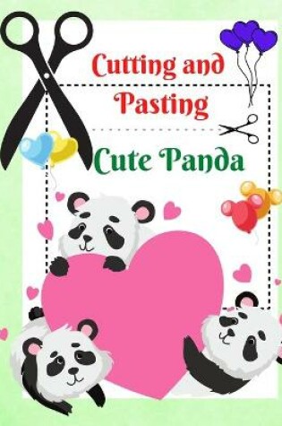 Cover of Catting and Pasting Cute Panda