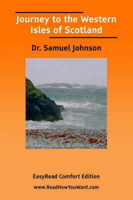 Book cover for Journey to the Western Isles of Scotland [Easyread Comfort Edition]