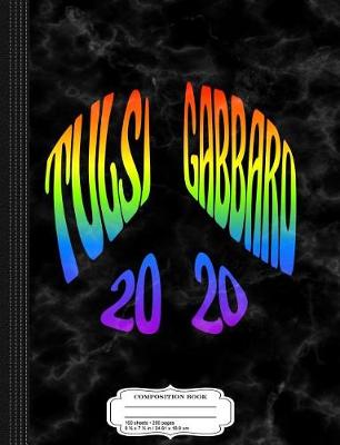 Book cover for Tulsi Gabbard Peace in 2020 Rainbow Composition Notebook