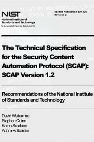 Cover of The Technical Specification for the Security Content Automation Protocol (SCAP)