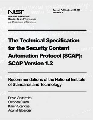 Book cover for The Technical Specification for the Security Content Automation Protocol (SCAP)