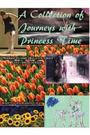 Cover of A Collection of Journeys with Princess Time