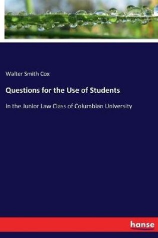 Cover of Questions for the Use of Students