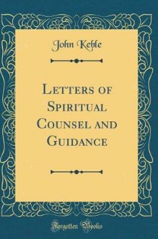 Cover of Letters of Spiritual Counsel and Guidance (Classic Reprint)