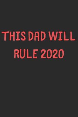 Book cover for This Dad Will Rule 2020