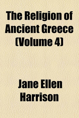 Book cover for The Religion of Ancient Greece (Volume 4)