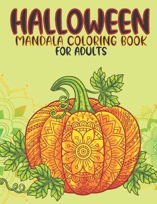 Book cover for Halloween Mandala Coloring Book For Adults