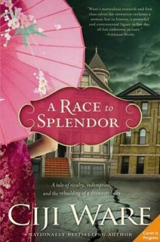 Cover of A Race to Splendor