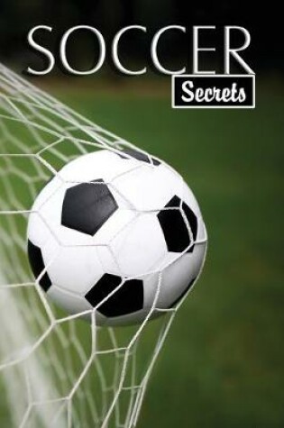 Cover of Soccer Secrets