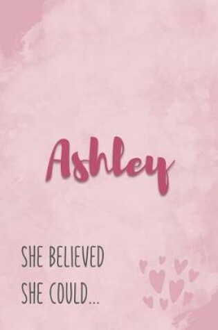 Cover of Ashley She Believe She Could