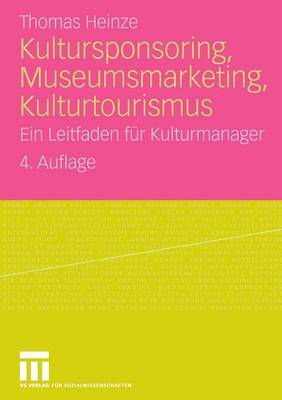 Book cover for Kultursponsoring, Museumsmarketing, Kulturtourismus