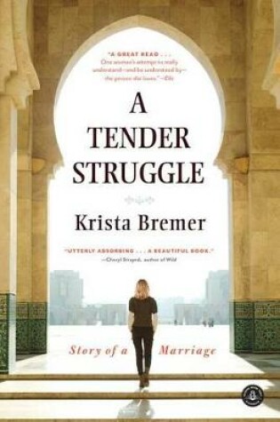 Cover of A Tender Struggle