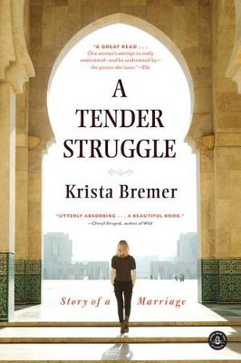 Book cover for A Tender Struggle