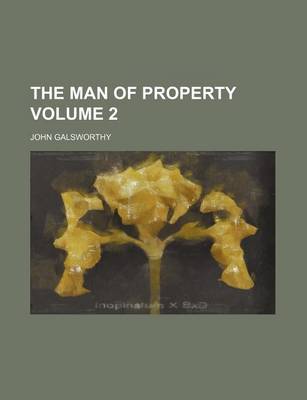 Book cover for The Man of Property Volume 2