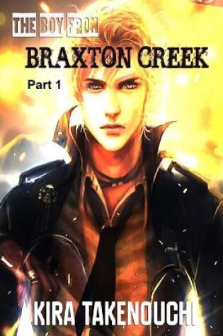 Cover of The Boy From Braxton Creek, Part 1