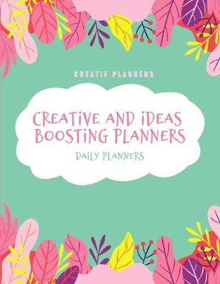 Book cover for Kreatif Planners - Creative and Ideas Boosting Daily Planner