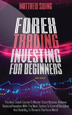 Cover of Forex Trading Investing For Beginners