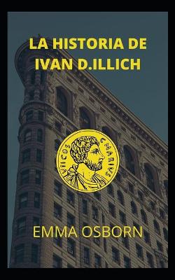 Book cover for La Historia de Ivan D.Illich