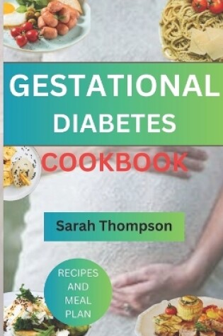 Cover of Gestational Diabetes Cookbook