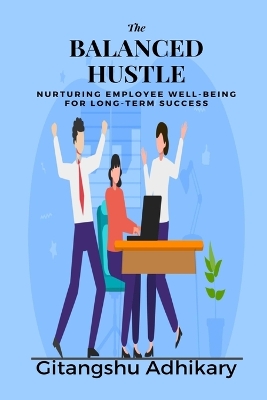 Book cover for The Balanced Hustle